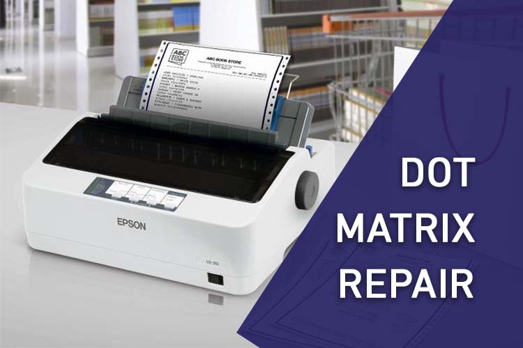 dot matrix printer repairs
